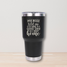 Load image into Gallery viewer, BULK:  Inspiring Quote Tumblers – Multiple Designs Available