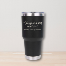 Load image into Gallery viewer, SHIP TO HOME: Inspiring Quote Tumblers Multiple Designs Available - Wantagh Foreign Language